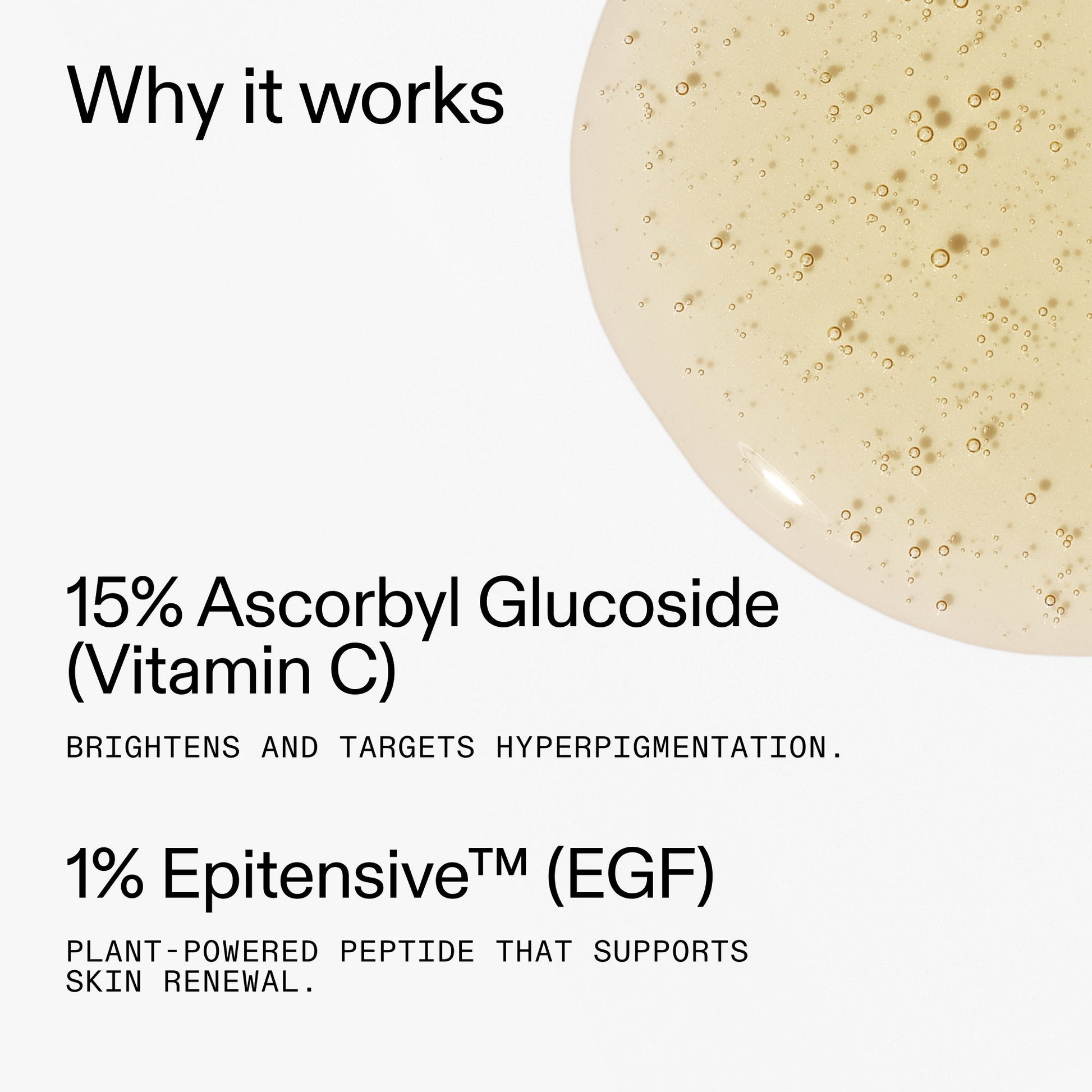 15-vitamin-c-egf-serum-t7 15_Vitamin_C_EGF_Serum_Why_it_works_2000x2000_5810722e-ef4e-4fd6-9f7e-b7683875cd3f.jpg