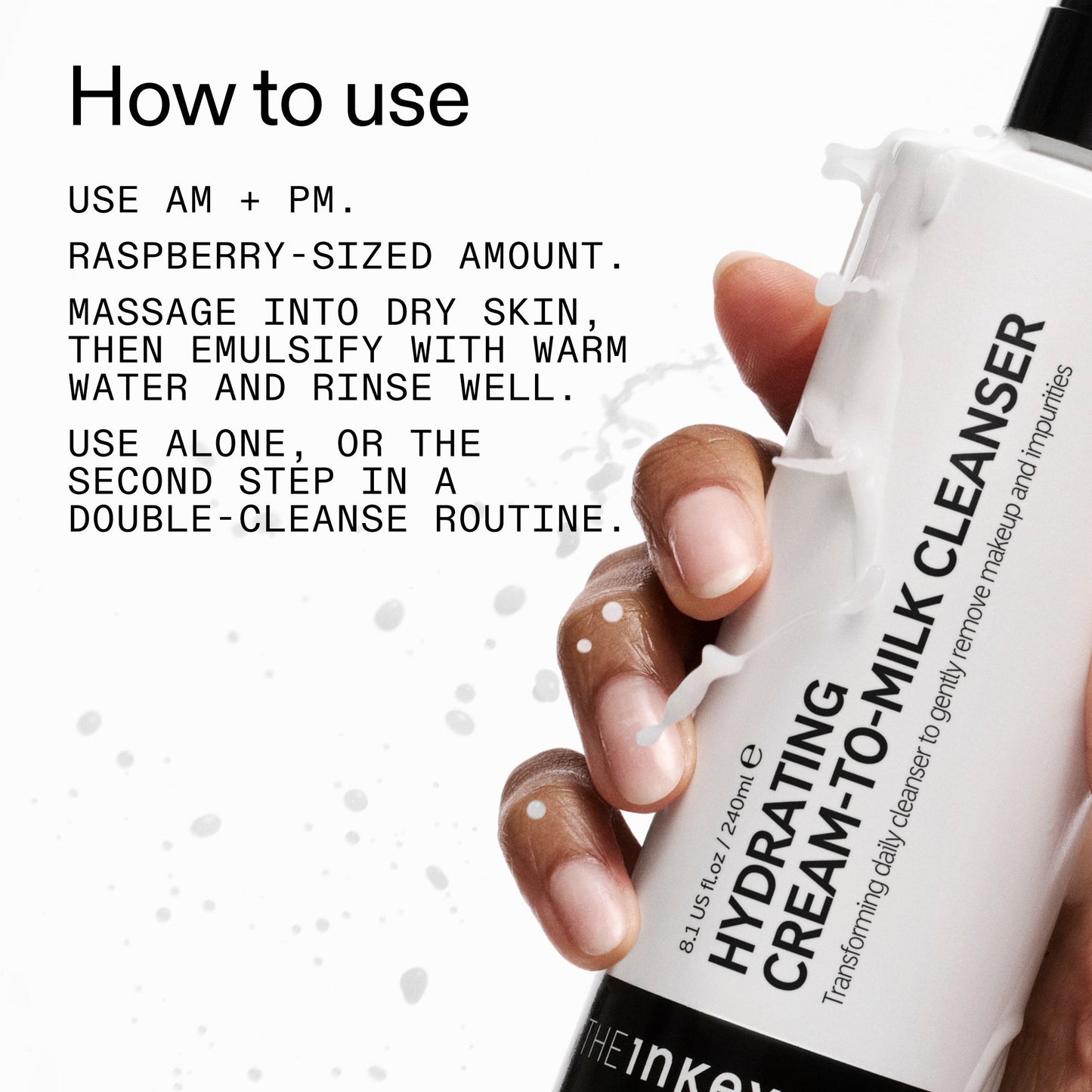 milk-cleanser-240ml-s3 Hydrating_Cream-to-Milk_Cleanser_-_180ml_How_to_Use_2000x2000_7a50f13c-72d5-4d49-b9fd-710362176255.jpg