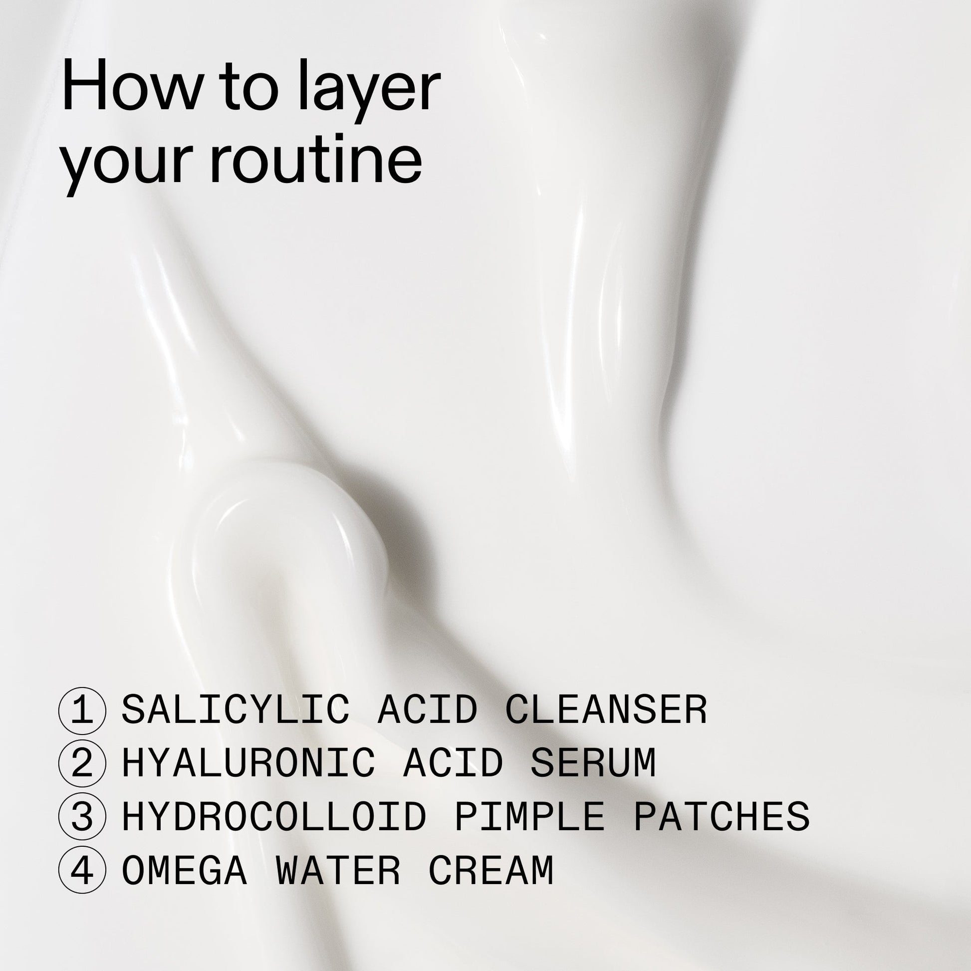 intro-routine-for-acne-w2 Intro_Routine_for_Acne_How_to_layer_2000x2000_1fd31ceb-f4e4-401d-993e-6e603c9e9feb.jpg