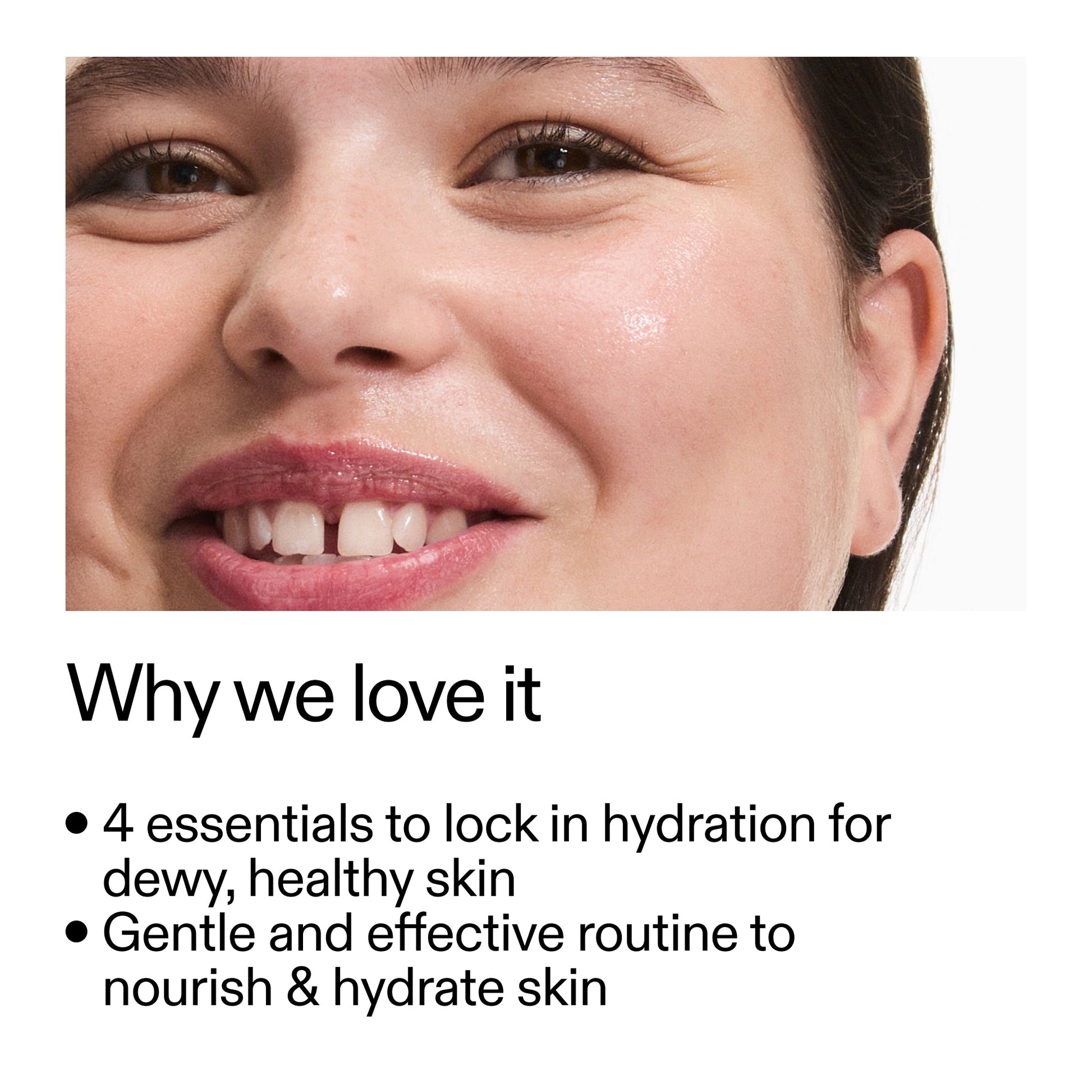 intro-routine-for-hydrated-skin-m4 Intro_Routine_for_Hydrated_Skin_CA_Why_we_love_it_2000x2000_a90adeea-82b9-48b0-aae2-bab9e25804c5.jpg