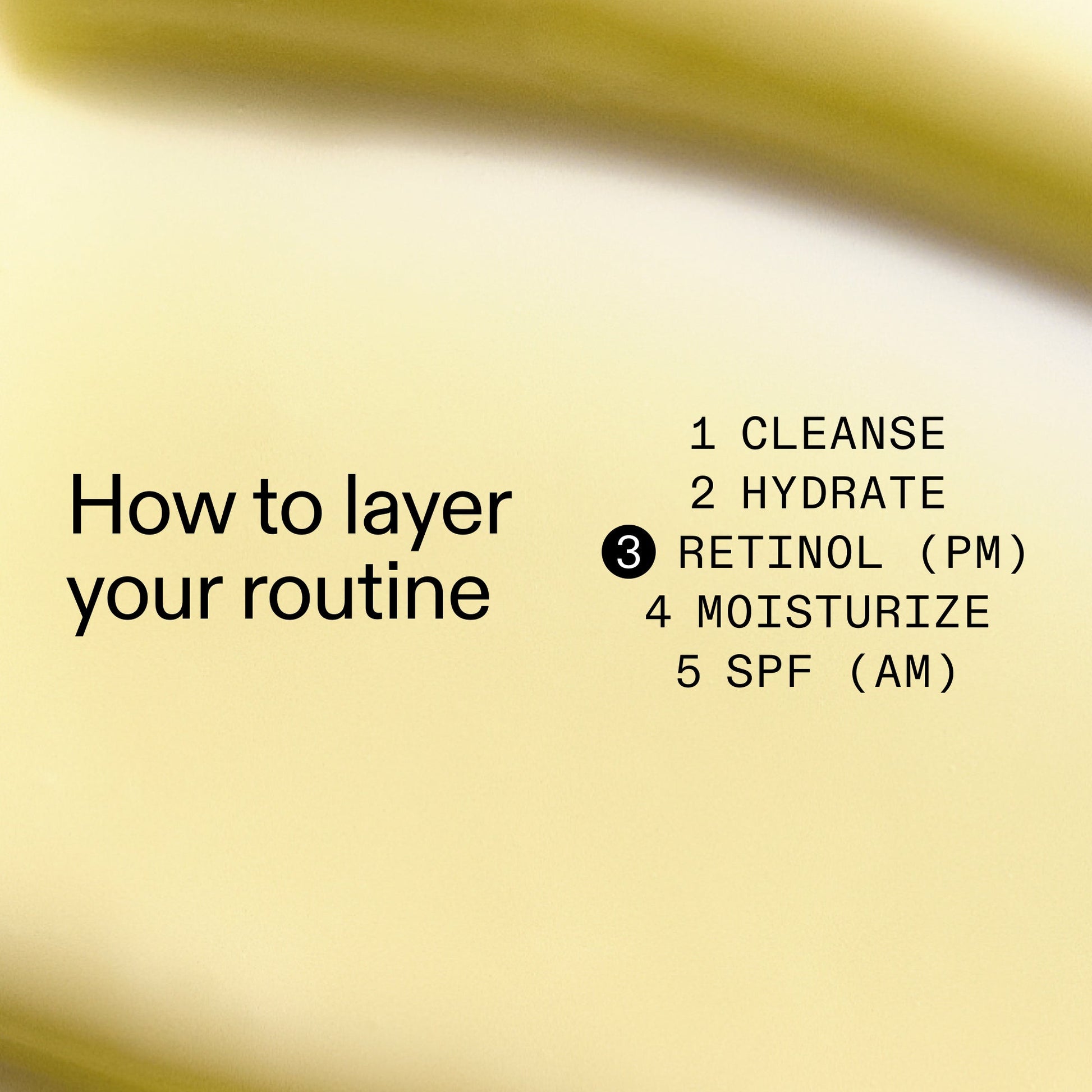 starter-retinol-serum-g0 Starter_Retinol_How_to_layer_2000x2000_50958956-86b2-4848-9220-72b0249c0fc6.jpg